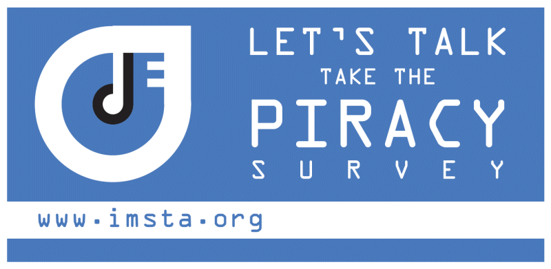 Lets Talk Piracy - IMSTAs 2010 Survey and Contest